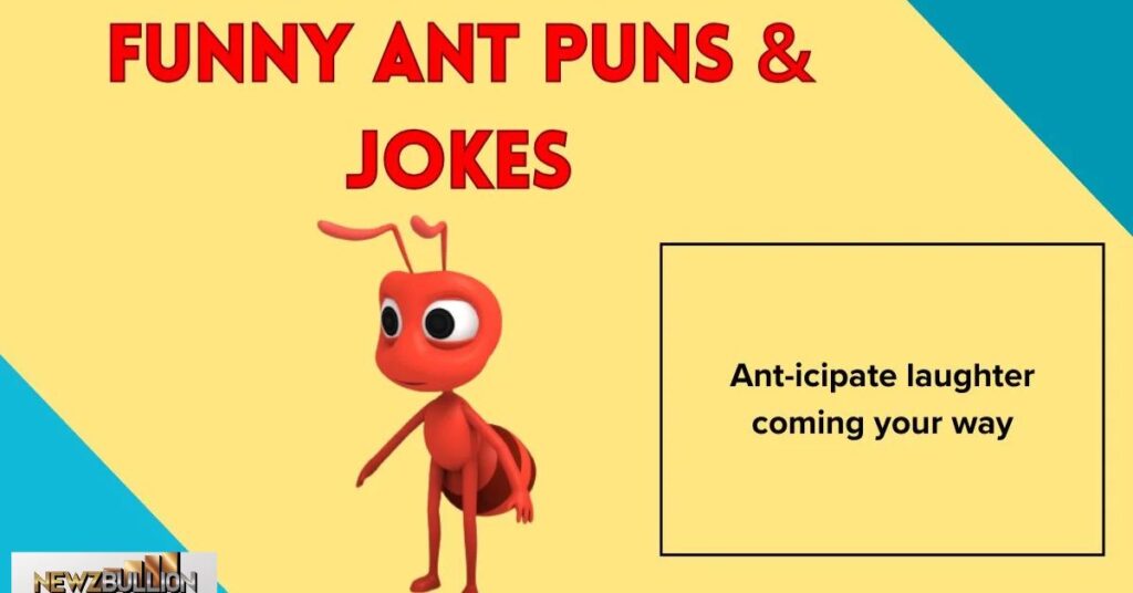 Clever Ant Puns