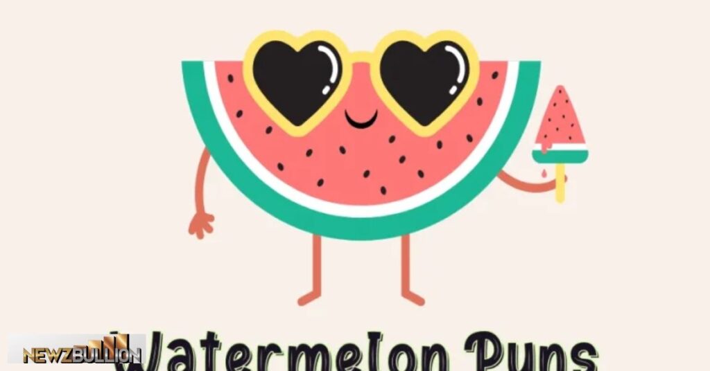 Watermelon Puns