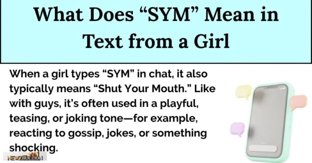 What Does “SYM” Mean in Text from a Girl